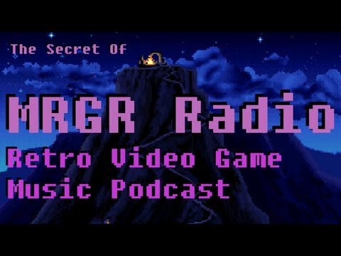 MRGR Radio Episode 24 - Retro Game Music Podcast