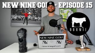 New Nine Golf Podcast Episode 15 Dormie Workshop - Golf Headcovers with Todd Bishop