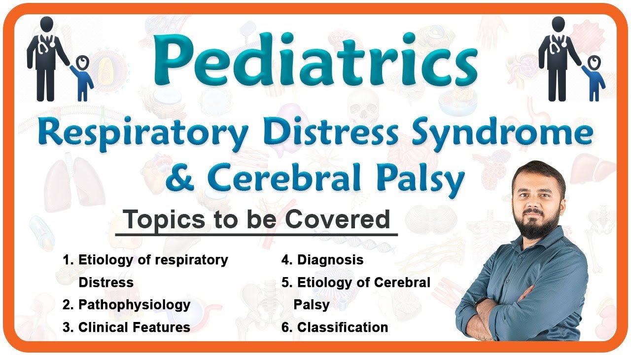 Respiratory Distress Syndrome & Cerebral palsy || Pediatrics National Exit test - 1