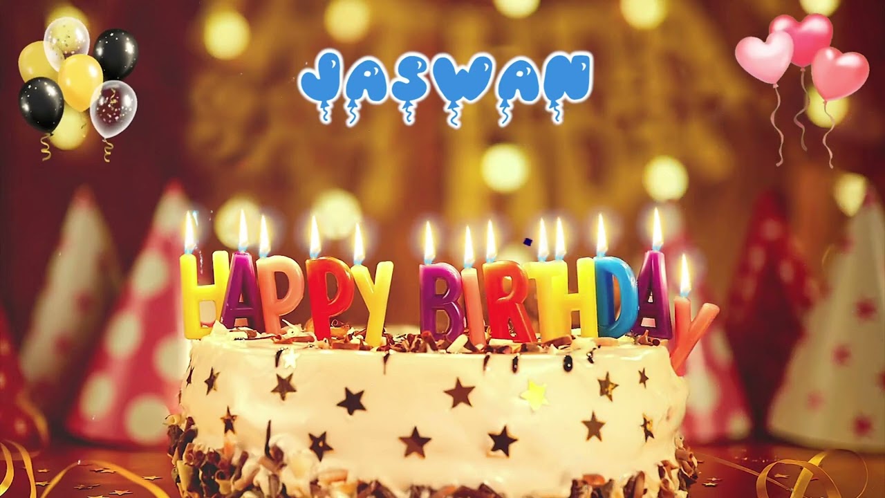 JASWAN Happy Birthday Song – Happy Birthday to You