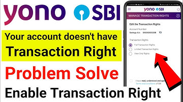 Yono SBI Transaction Rights Problem | Your account doesn