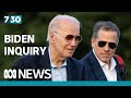 Republicans want impeachment inquiry into Biden family | 7.30