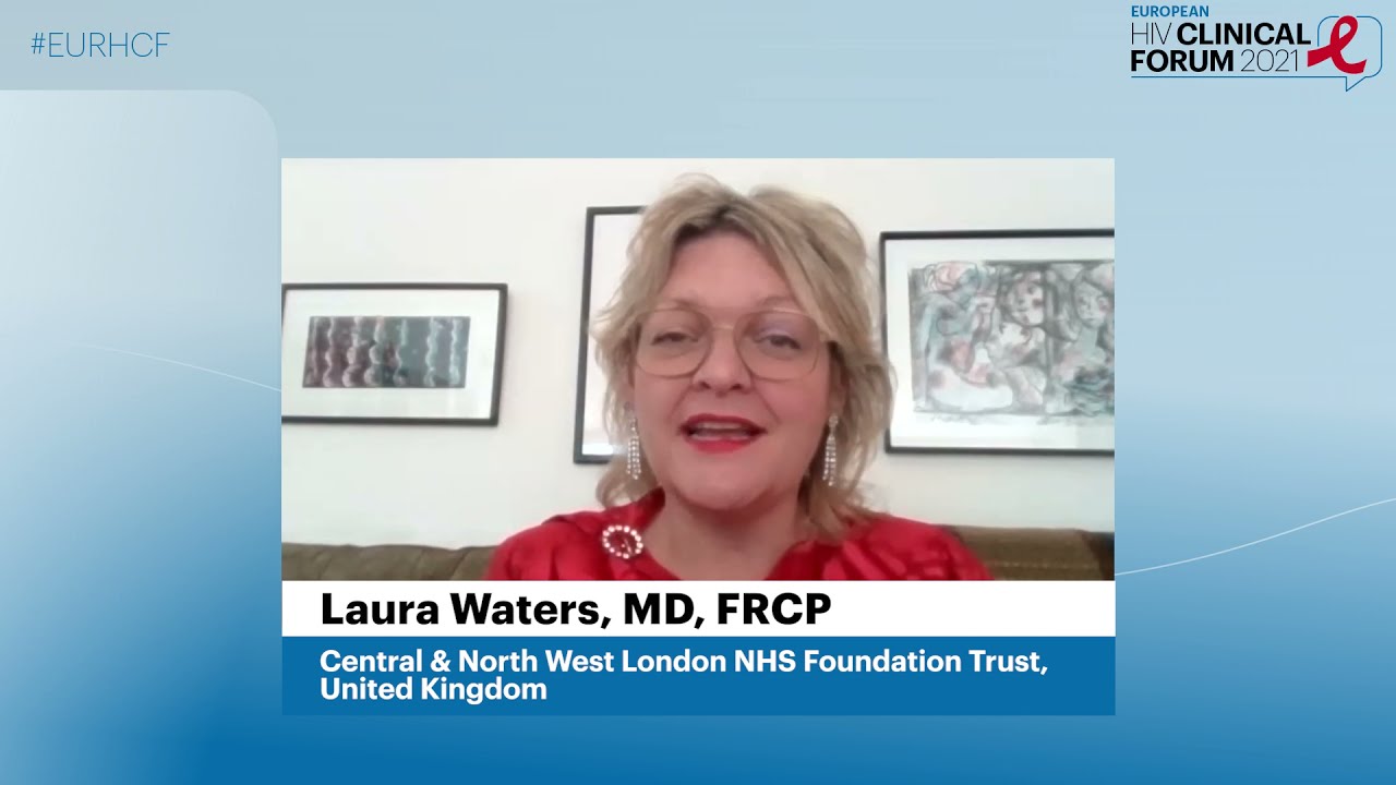 Invitation by Laura Waters, MD, FRCP | European HIV Clinical Forum 2021