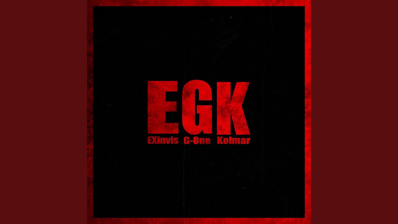 Watch EGK on YouTube Watch EGK on YouTube
