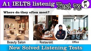 A1 IELTS Life Skills Listening 73 with Answers : New Listening test : IELTS UKVITest