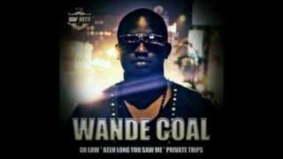 Wande Coal - Go Low [HD]