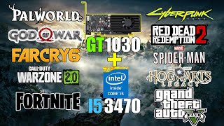 NVIDIA GT 1030 + i5 3470 TEST IN 10+ GAMES