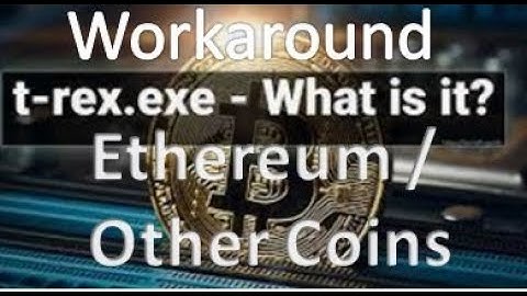 Workaround for Trojan detected on T-Rex Miner | Windows 10