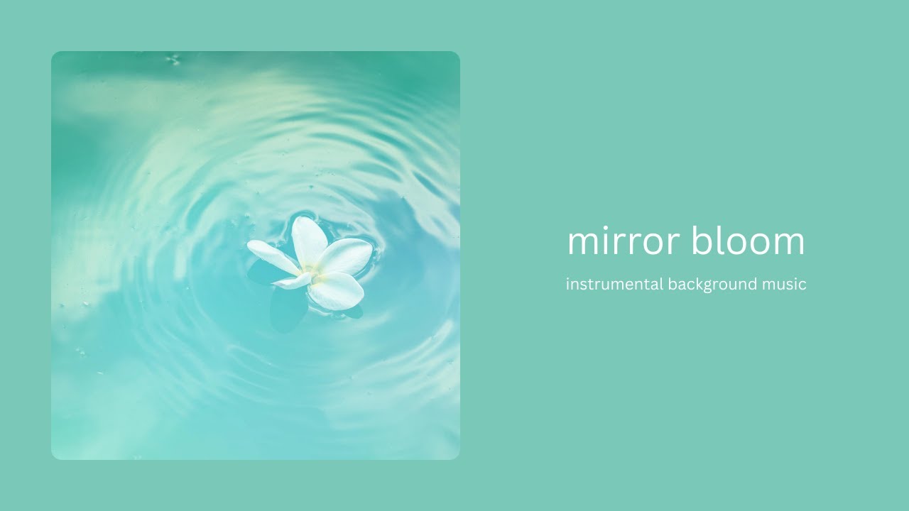 Mirror bloom