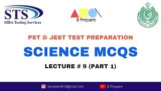 PST | JEST Test Preparation (SCIENCE MCQs Lecture 9 Part 1)
