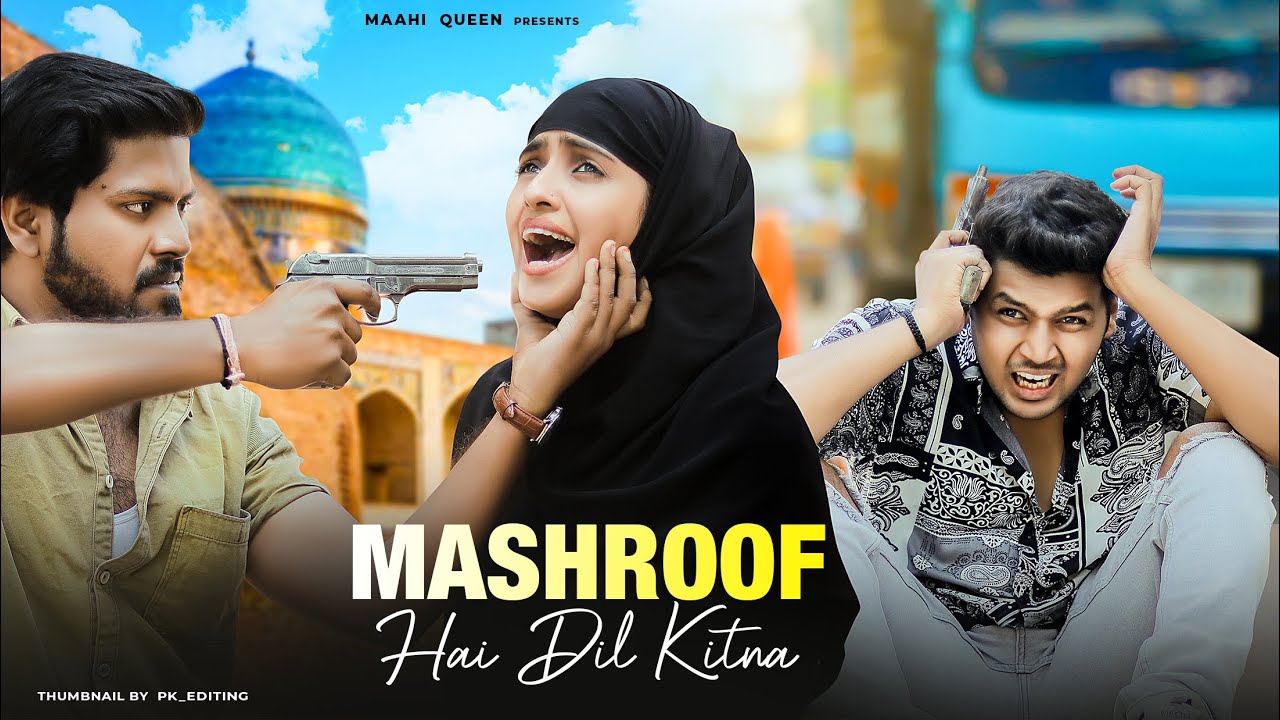 Mashroof Hai Dil Kitna Tere Pyar Mein  Himesh Reshamiya  Heart Touching Story  Maahi Queen