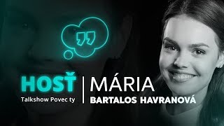 Povec ty - Mária Bartalos Havranová
