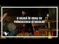 O seară în oraș cu Frînculescu și Nicolae - PROMO