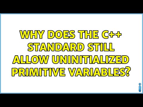 Why does the C++ standard still allow uninitialized primitive variables? (3 Solutions!!)