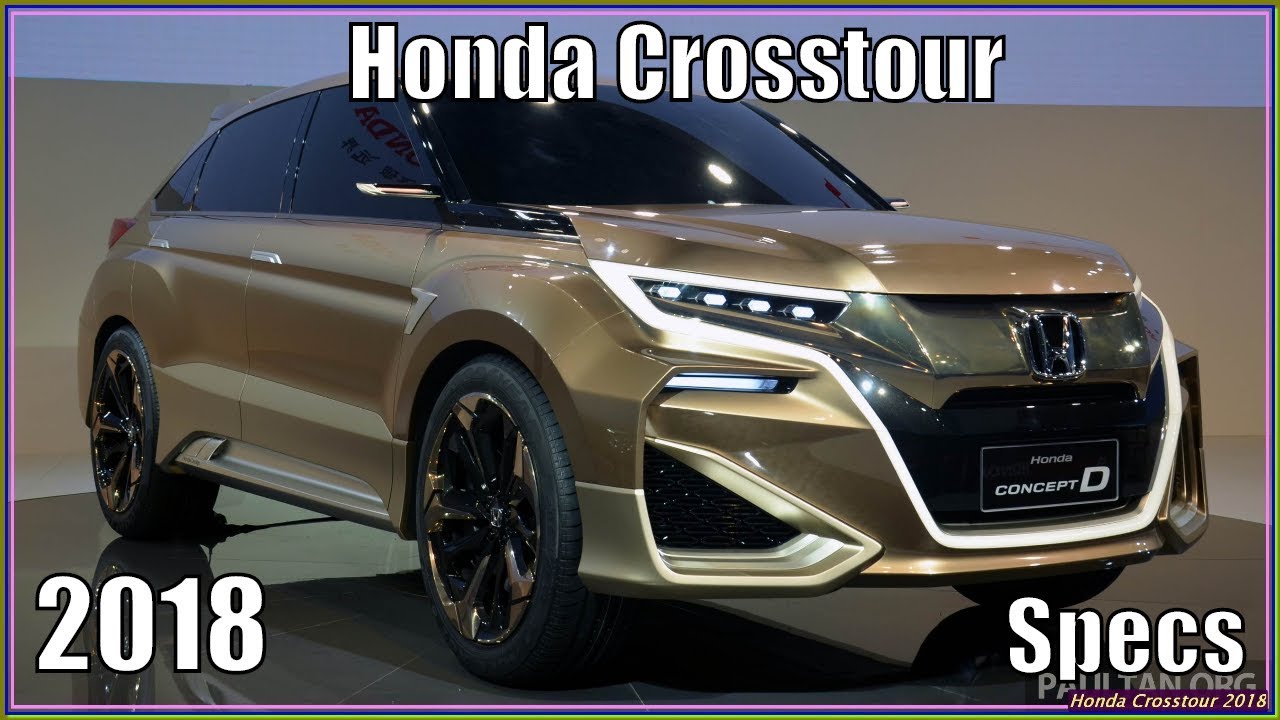 Honda Crosstour 2018 2018 Honda Crosstour Specs Release Date
