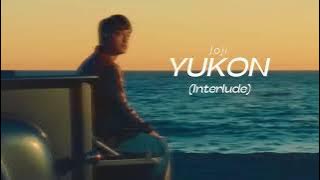 Vietsub | YUKON (INTERLUDE) - Joji | Lyrics Video