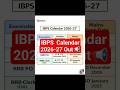 📢 IBPS Calendar 2026-27 Out..🥳🥳 #ibps #ibpspo #ibpsclerk #rrbpo #rrbclerk