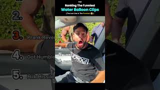Ranking the Funniest Water Balloon Moments 💦😂 #funny #fails