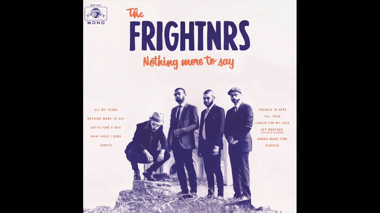 The Frightnrs - Nothing More To Say - YouTube