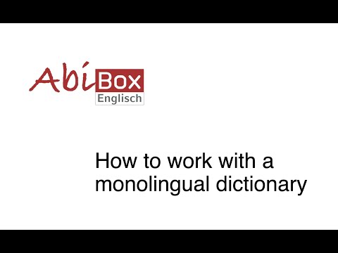 How to work with a monolingual dictionary