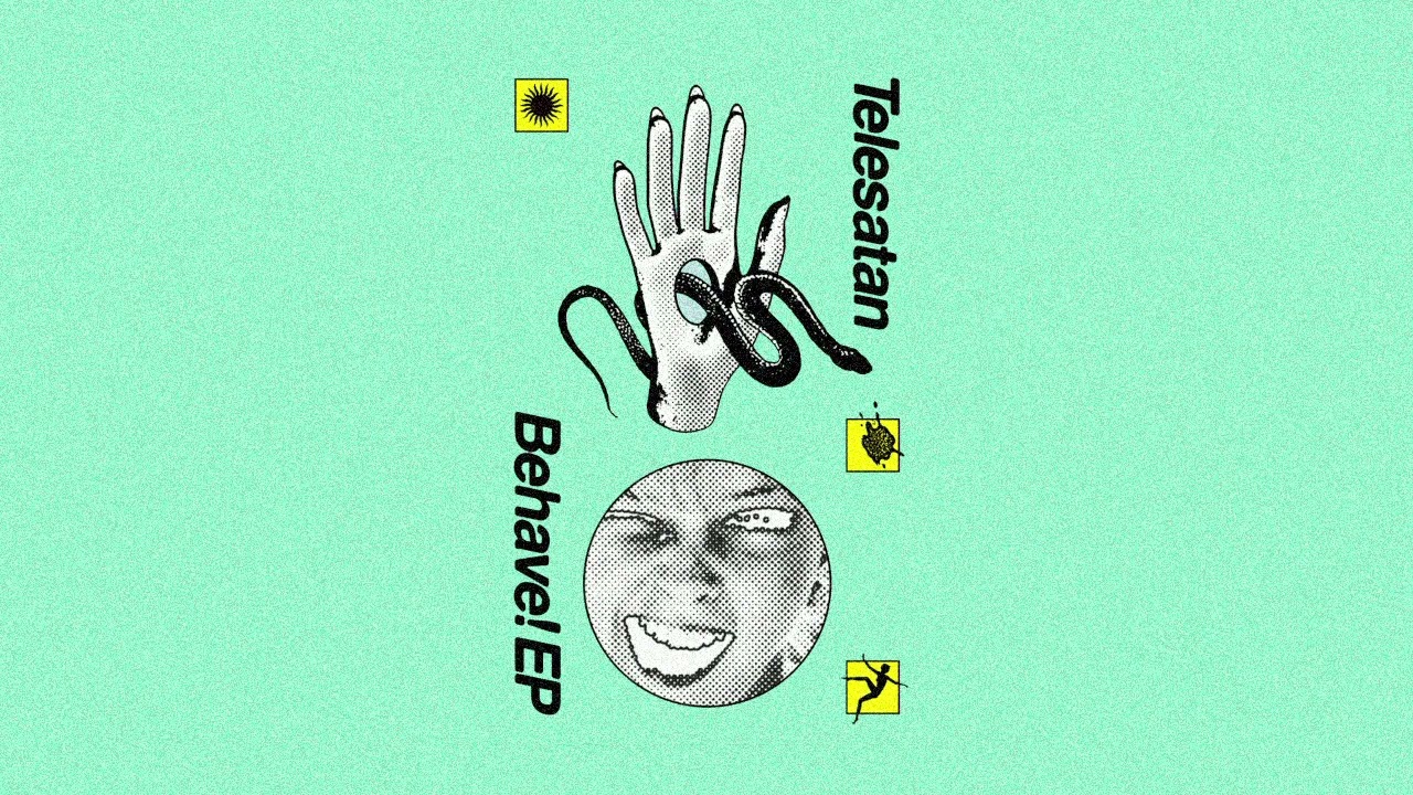 Telesatan - Behave! (2022)