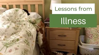 Lessons About Simple Living from Being Sick  #busy
