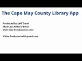 The Cape May County Library App