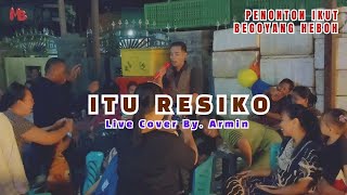 LAGU DANGDUT RESIKO - IRMA ERVIANA - LIVE COVER By. ARMIN DI KAMPUNG PITUE LABAKKANG