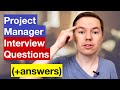 10 Project Manager Interview Questions (+Tested Answers You Need to Know)