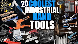 20 Coolest Industrial Hand Tools That Make Work Easier
