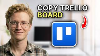 How to Copy Trello Board - Easy Guide 2026