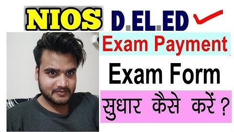 NIOS DELED Exam form correction, Payment Problem Resolved BY T-Watch Education