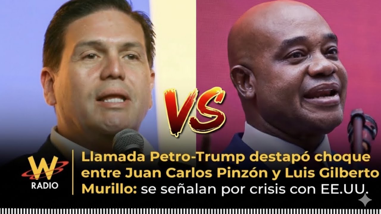 Pinzón vs. Murillo: la llamada Petro–Trump encendió el debate sobre EE. UU 🇺🇸- W radio