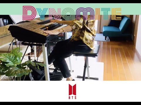BTS【Dynamite】 #エレクトーン