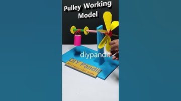 pulley working model - shorts | DIY pandit