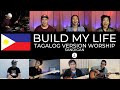 Build My Life - Tagalog Version Worship with Lyrics - Sandigan - gloryfall