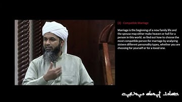 Family life in Islam - by Sheikh Hasan Ali - Part 3 - Compatible marriage