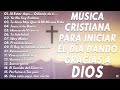 LAS 44 MEJORES CANCIONES CRISTIANAS DE TODOS LOS TIEMPOS \ ALABANZAS CRISTIANAS VIEJITAS PERO BONITA