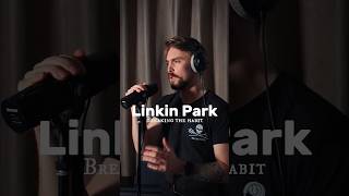 LINKIN PARK - Breaking The Habit (Vocal Cover) #linkinparkcover #breakingthehabit