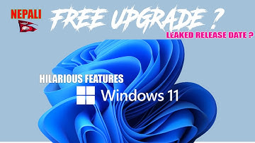 WORTHED UPGRADE?   WINDOWS 11 FULL DETAIL IN NEPALI | HOW TO UPGRADE WINDOWS 11 IN NEPALI | LATEST