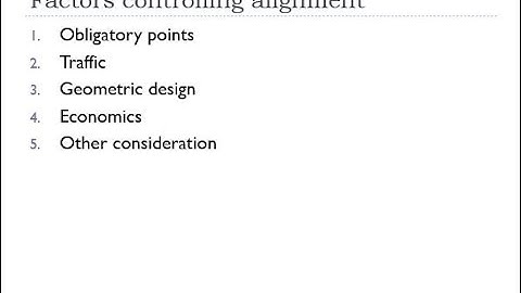 Transportation Engineering 1.5 (Factors controlling alignment)