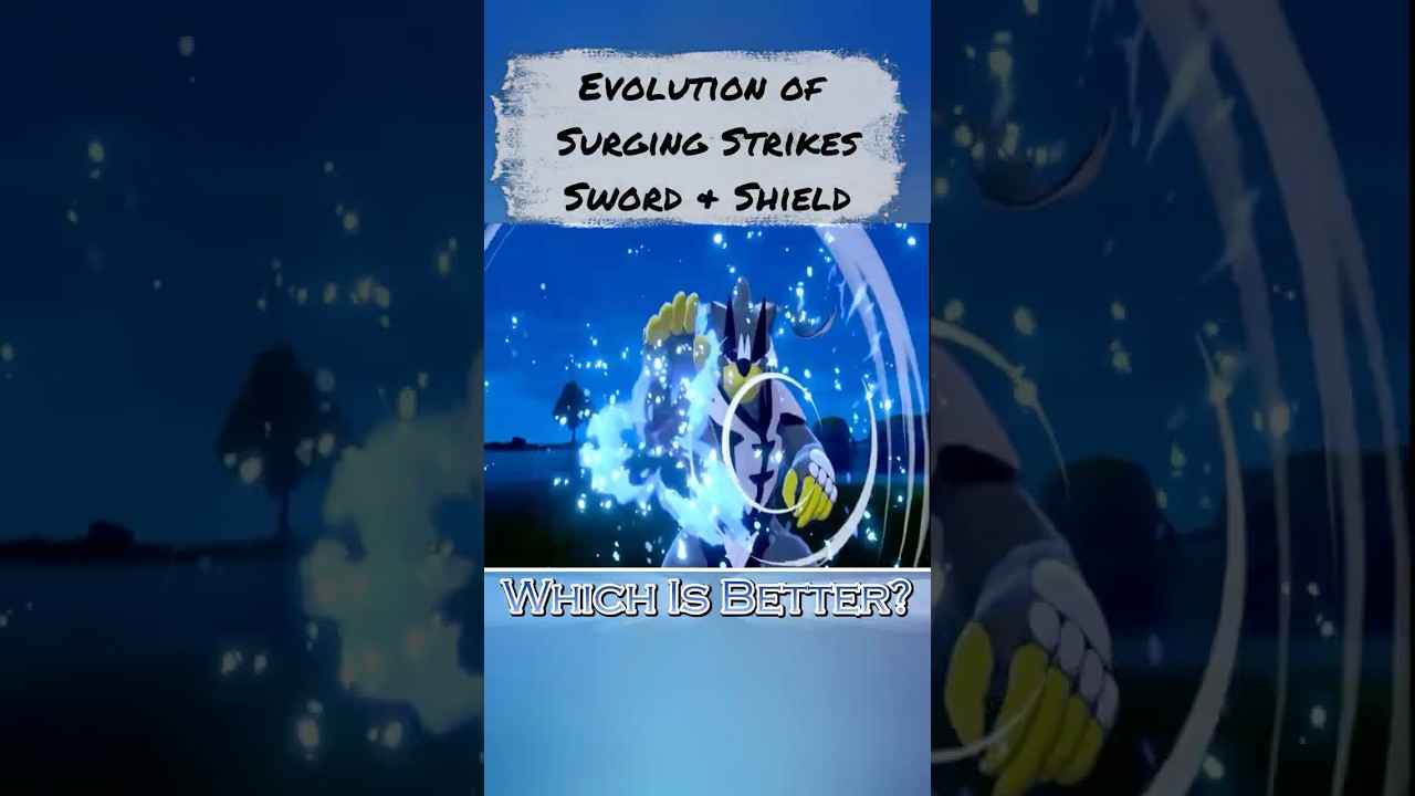 Evolution of Surging Strikes In Pokémon