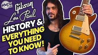 Everything You Need To Know About The Gibson Les Paul!