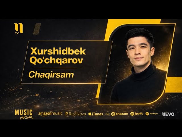 Xurshidbek Qoʻchqarov - Chaqirsam (Audio)  Aftor (Jalolddin Ahmadaliyev)