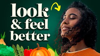 How To Look and Feel Your Best