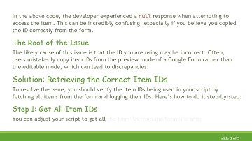 Troubleshooting null Responses from Google Forms Using Google Apps Script