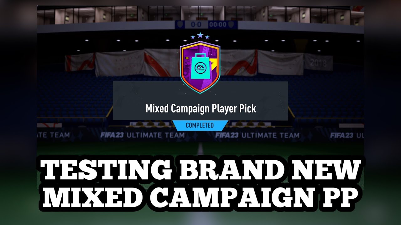 TESTING BRAND *NEW* MIXED CAMPAIGN PP - FIFA 23