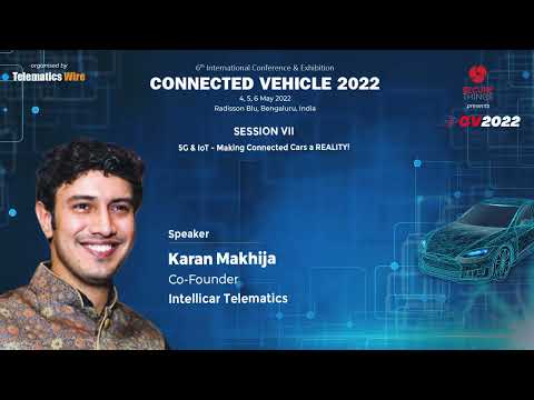 Karan Makhija, Co-Founder, Intellicar Telematics #CV2022