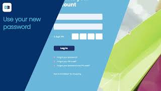 I have forgotten my password and my PIN