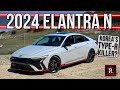 The 2024 hyundai elantra n is the ultimate bargain priced sport compact sedan